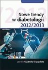 nowe trendy w diabetologii 2012/2013